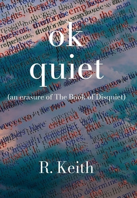 OK Quiet by Keith, R.