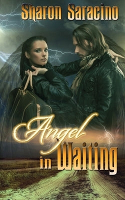 Angel in Waiting by Saracino, Sharon