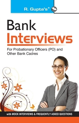 Bank Interviews: for IBPS (CWE) Successful Candidates by Rph Editorial Board