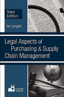 Legal Aspects of Purchasing and Supply Chain Management by Longdin, Ian