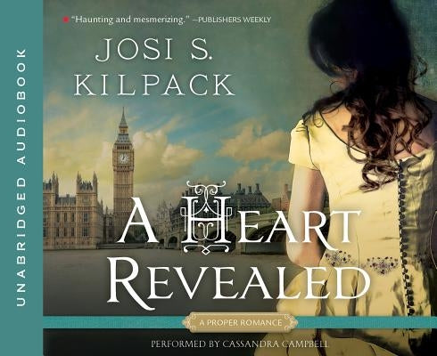 A Heart Revealed by Kilpack, Josi S.