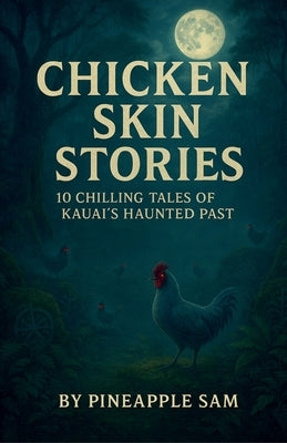 Chicken Skin Stories by Sam, Pineapple