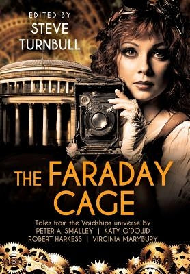 The Faraday Cage by Turnbull, Steve
