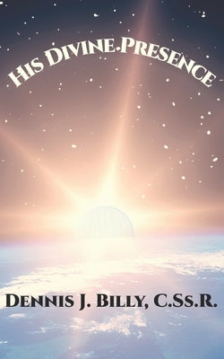 His Divine Presence by Billy Cssr, Dennis