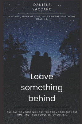 Leave Something Behind by Vaccaro, Daniele