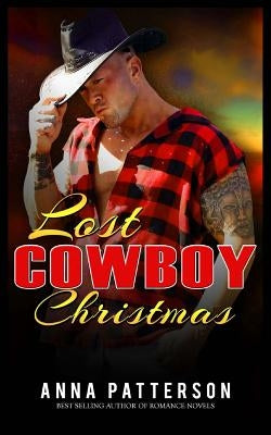 Lost Cowboy Christmas by Patterson, Anna