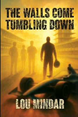 The Walls Come Tumbling Down by Mindar, Lou
