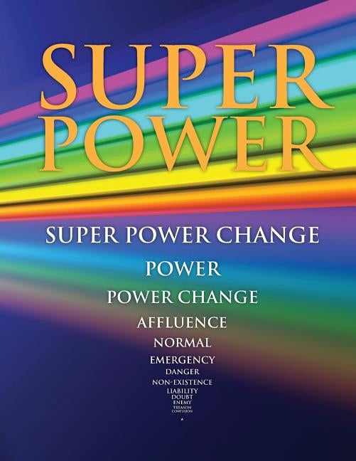 Super Power: Learn of Super Power Change the the Ultimate Survival Condition: SUPER POWER by McManama, Craig