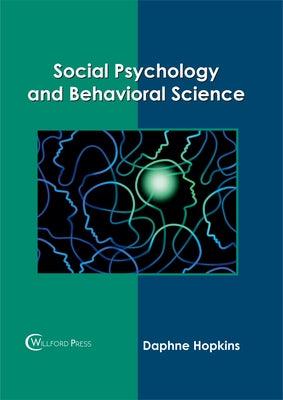 Social Psychology and Behavioral Science by Hopkins, Daphne