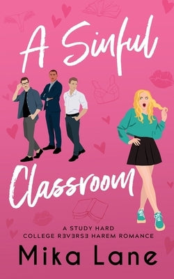 A Sinful Classroom by Lane, Mika