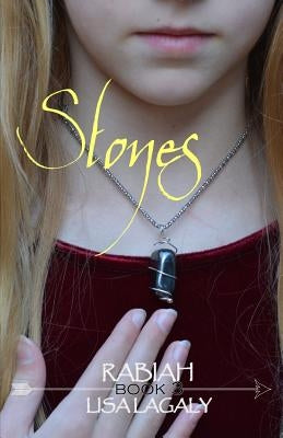 Rabiah: Stones by Lagaly, Lisa