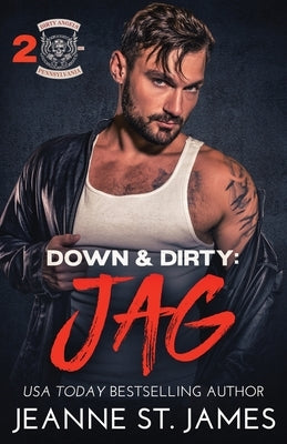 Down & Dirty - Jag by St James, Jeanne