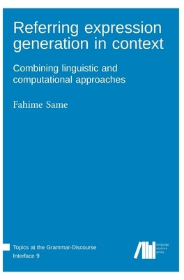 Referring expression generation in context by Same, Fahime