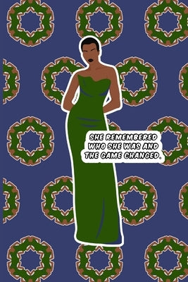 She Remembered Who She Was and The Game Changed Journal by Jones, Latisha