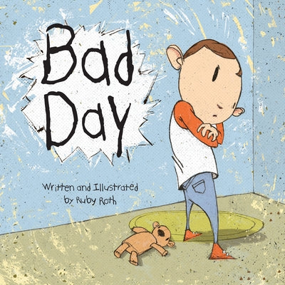 Bad Day by Roth, Ruby
