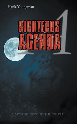 A Righteous Agenda by Youngman, Hank