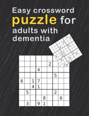 Easy Crossword Puzzles For Adults With dementia: Crossword Puzzle Books For Adults Easy Crosswords Puzzle Book Puzzles & Trivia Challenges Specially D by Press, Luxurymedia