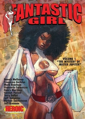 Fantastic Girl: Volume 1 - The Mystery of Mister Jupiter by Mallonee, Dennis