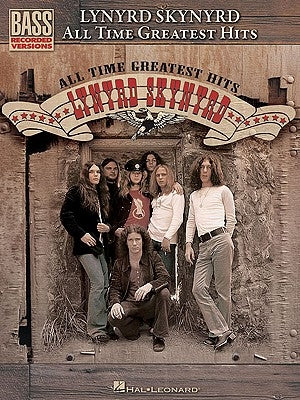 Lynyrd Skynyrd: All Time Greatest Hits by Lynyrd Skynyrd