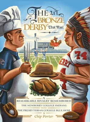The Li'l Bronze Derby That Was! by Porter, Chip
