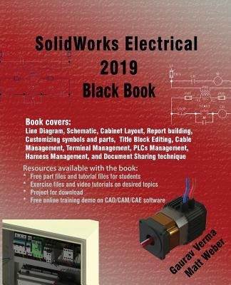 SolidWorks Electrical 2019 Black Book by Verma, Gaurav