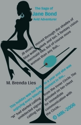 Jane Bond: Avid Adventurer by Lies, M. Brenda