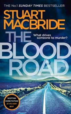 The Blood Road by MacBride, Stuart