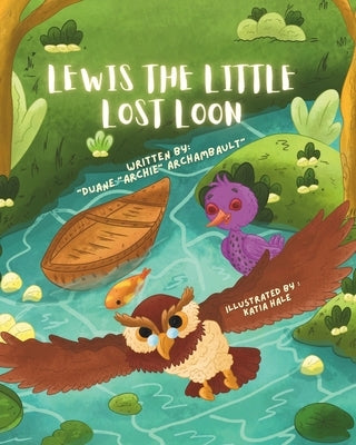 Lewis the Little Lost Loon by Hale, Katia