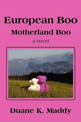 European Boo: Motherland Boo by Maddy, Duane K.