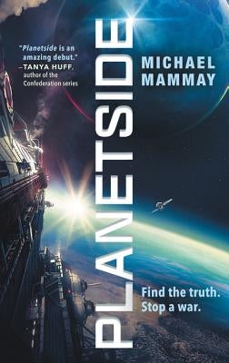 Planetside by Mammay, Michael