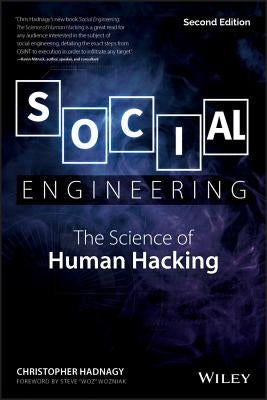 Social Engineering: The Science of Human Hacking by Hadnagy, Christopher