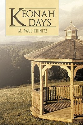 Keonah Days by Chinitz, M. Paul