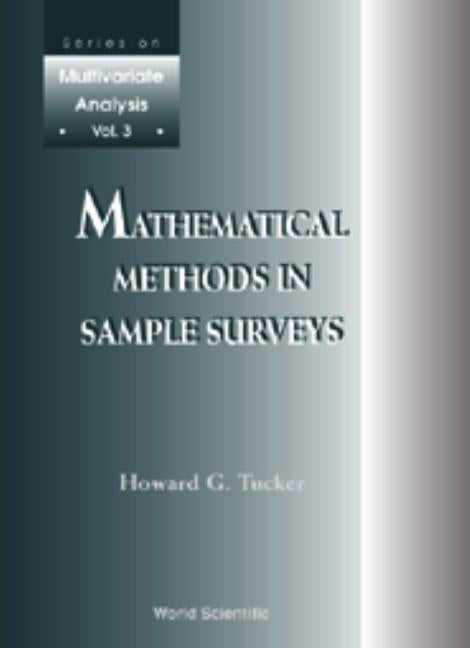 Mathematical Methods Sample Surveys by Tucker, Howard G.