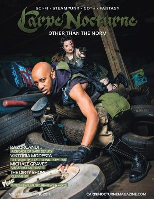 Carpe Nocturne Magazine Spring 2017: Volume XII Spring 2017 by Various