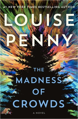 The Madness of Crowds by Penny, Louise