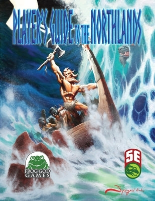 Player's Guide to the Northlands 5e PB by Spencer, Ken