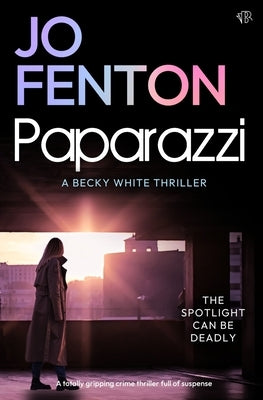 Paparazzi by Fenton, Jo