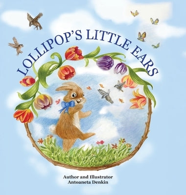 Lollipop's Little Ears by Denkin, Antoaneta