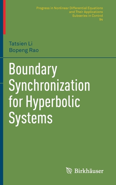 Boundary Synchronization for Hyperbolic Systems by Li, Tatsien