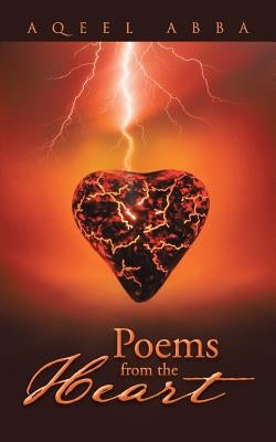 Poems from the Heart by Abba, Aqeel