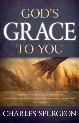 God's Grace to You by Spurgeon, Charles H.