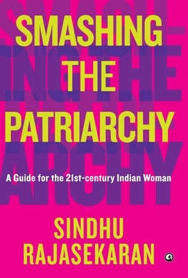 SMASHING THE PATRIARCHY (Cover) by Rajasekaran, Sindhu