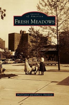 Fresh Meadows by Cantor, Fred