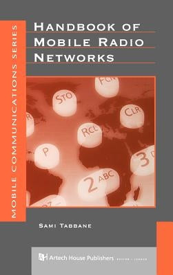 Handbook of Mobile Radio Networks by Tabbane, Sami