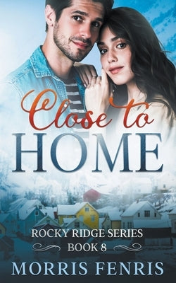 Close to Home by Fenris, Morris