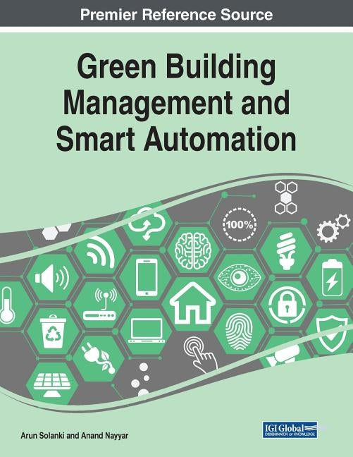 Green Building Management and Smart Automation by Solanki, Arun