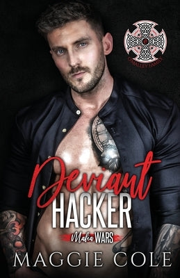 Deviant Hacker by Cole, Maggie
