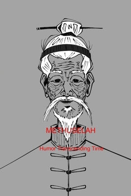 Methuselah by Kohl, Barry