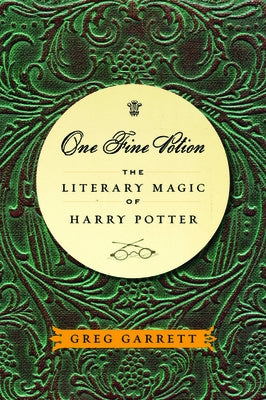 One Fine Potion by Garrett, Greg