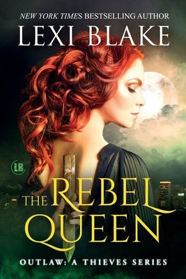 The Rebel Queen by Blake, Lexi